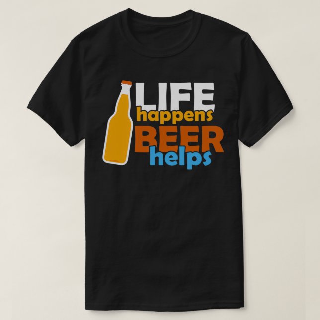 Das Leben kommt mit Bierhaltern T-Shirt (Design vorne)