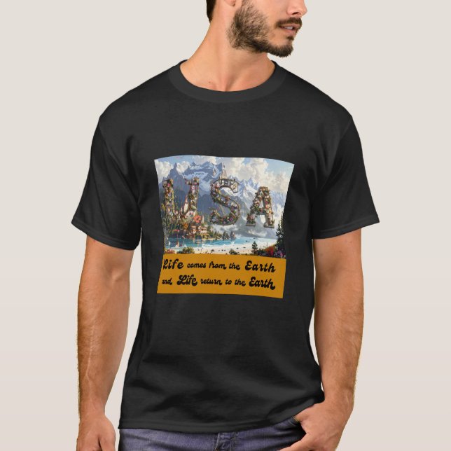 Das Leben kommt von der Erde T-Shirt (Vorderseite)