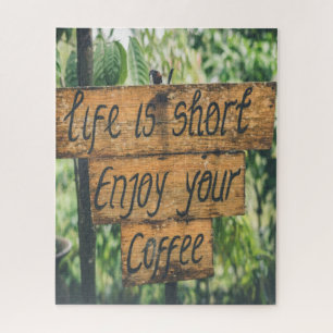 Das Leben kurz genießen Sie Ihren Kaffee Puzzle