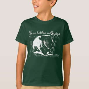 Das Leben mit dem T - Shirt von Schweinen ist bess