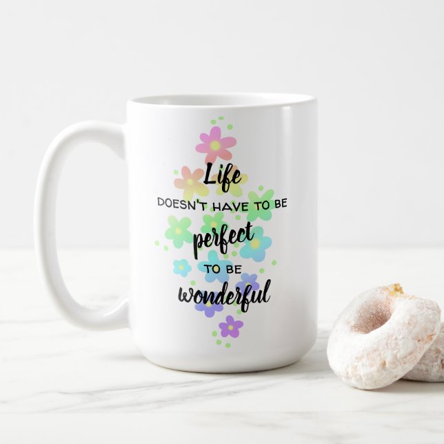 Das Leben muss nicht perfekt Rainbow Coffee Tasse  (Mit Donut)