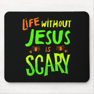 Das Leben ohne Jesus ist Beängstigender Fall Chris Mousepad