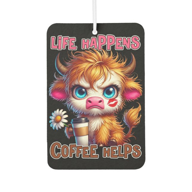 Das Leben passiert, Kaffee hilft Autolufterfrischer (Vorderseite)