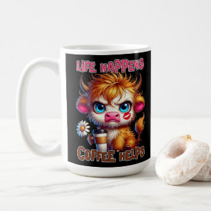 Das Leben passiert, Kaffee hilft  Kaffeetasse