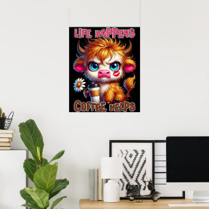 Das Leben passiert, Kaffee hilft Poster