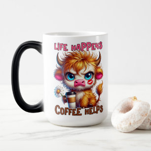 Das Leben passiert, Kaffee hilft Verwandlungstasse