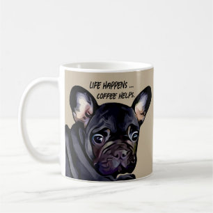 Das Leben passiert lustige Französisch Bulldog Kaf Kaffeetasse