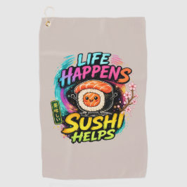 Das Leben passiert, Sushi hilft Golfhandtuch