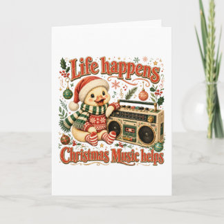Das Leben passiert Weihnachtsmusik hilft Karte
