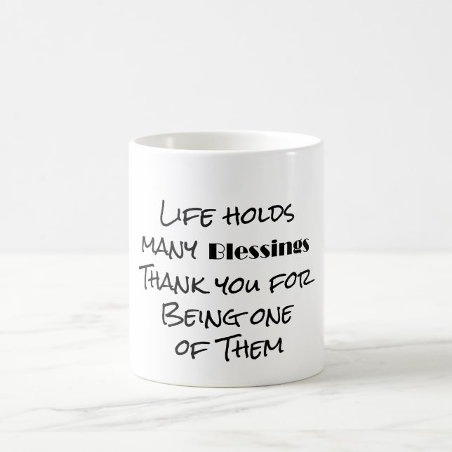 Das Leben segnet und ich danke Ihnen Kaffeetasse (Mittel)