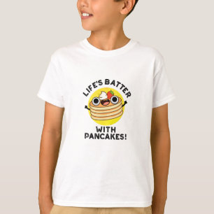 Das Leben spielt mit Pancakes Funny Food Pun T-Shirt