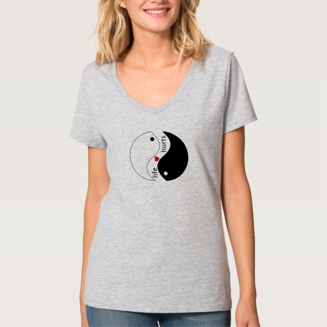 Das Leben tut weh, das Herz, das Yin-Yang-Symbol,  T-Shirt (Vorderseite)