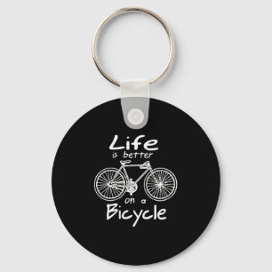 Das Leben von Frauen ist besser auf einem Fahrrad- Schlüsselanhänger