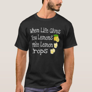 Das Leben, wenn das Leben dir Lemonen gibt, die Li T-Shirt