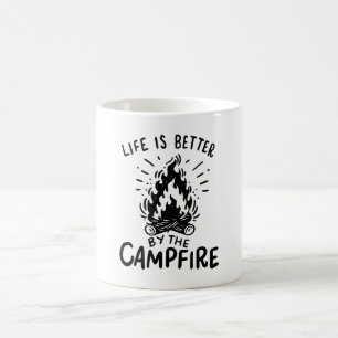Das Leben wird besser durch das Lagerfeuer Kaffeetasse