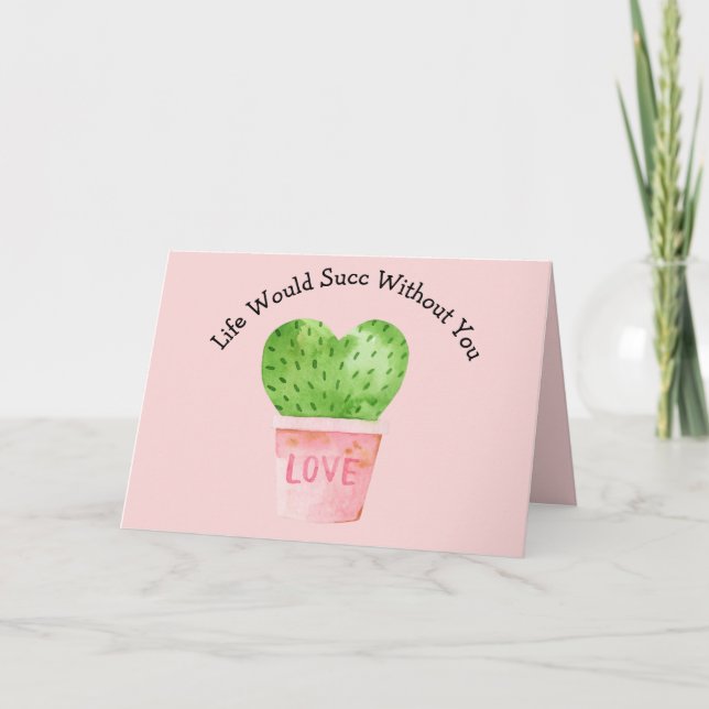 Das Leben würde reichen ohne Kakteen-Karte Karte (Vorderseite)