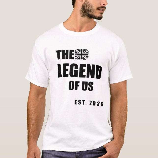 Das Legend von uns Est. 2026 T-Shirt (Vorderseite)
