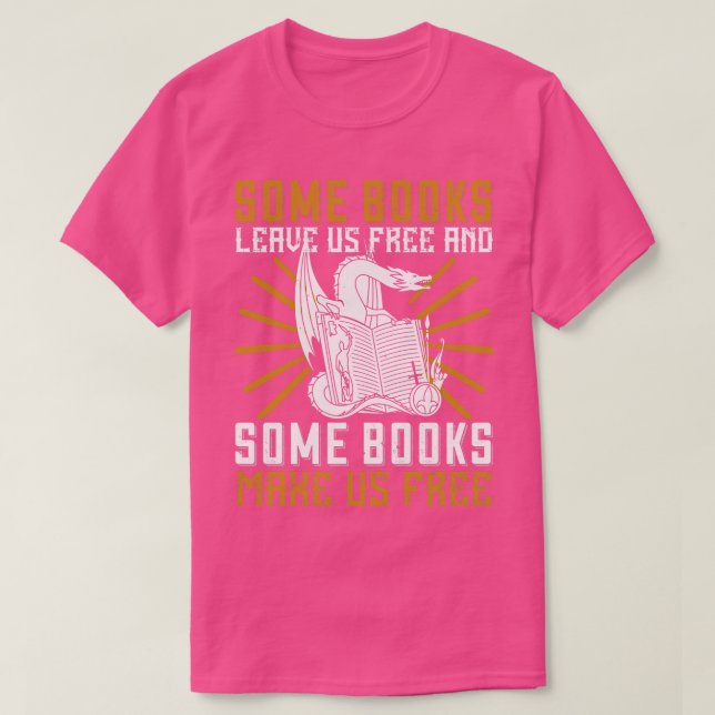 Das Lesen einiger Bücher macht uns kostenlos T-Shirt (Design vorne)