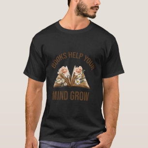 Das Lesen von Lehrerbüchern hilft Ihnen, Ihr Bewus T-Shirt
