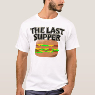 Das letzte Abendessen T-Shirt