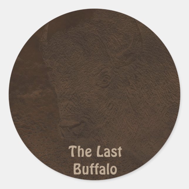 Das letzte Buffalo - Bison-Lover Leather-Look Art Runder Aufkleber (Vorderseite)