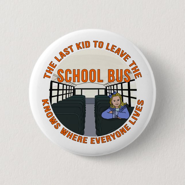 Das letzte Kind, das den Schulbus Verlassen hat Button (Vorderseite)