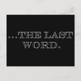 Das letzte Wort Postkarte