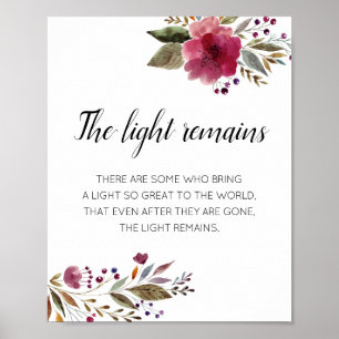Das Licht bleibt Burgunder Blumen Gedenkstätte Poster