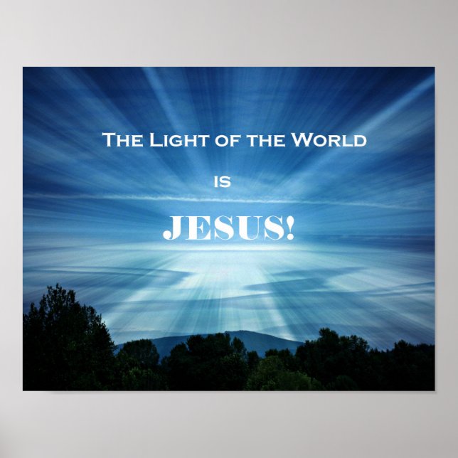 Das Licht der Welt ist Jesus. Poster (Vorne)