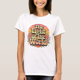 Das Licht der Welt T-Shirt