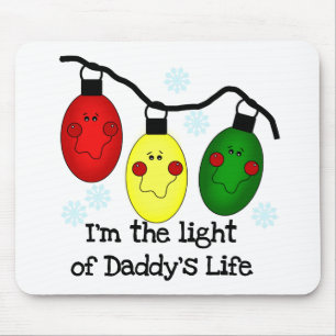 Das Licht von Daddys Leben - Tshirts und Geschenke Mousepad