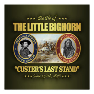 Das Little Bighorn Poster
