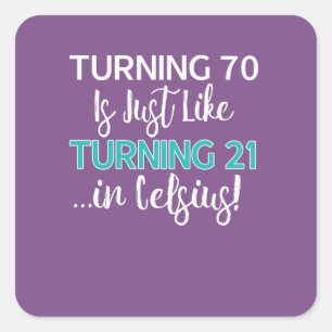 Das lustige 70. Geburtstagsgeschenk, das 70 dreht, Quadratischer Aufkleber