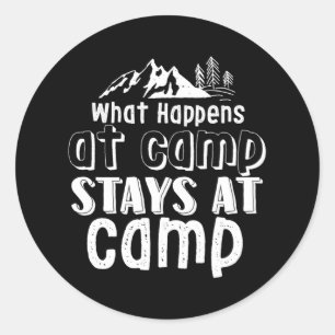 Das lustige Camping, was im Camp Bleibe Runder Aufkleber