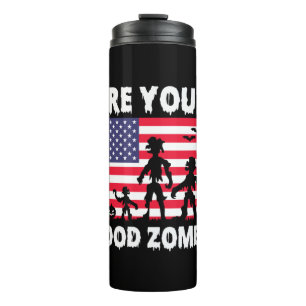 Das lustige Halloween sind Sie ein guter Zombie Thermosbecher