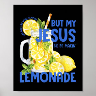 Das lustige Leben gab mir Löwen, aber mein Jesus, Poster
