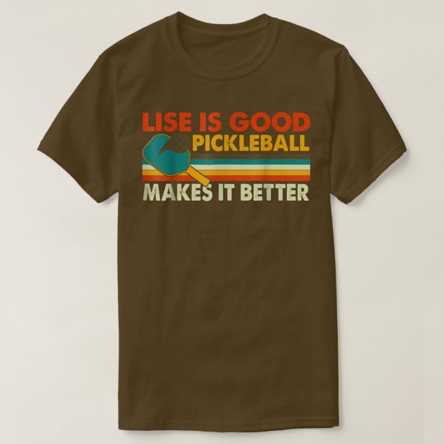 Das lustige Leben ist gut, Pickleball macht es bes T-Shirt (Design vorne)
