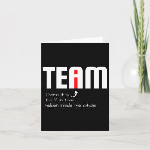 Das lustige Sarcastic Teammate fand ich in Team Hi Karte