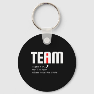 Das lustige Sarcastic Teammate fand ich in Team Hi Schlüsselanhänger