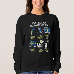 Das lustige Sprichwort, was ich in meiner Freizeit Sweatshirt