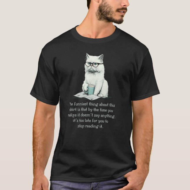 DAS LUSTIGSTE AN DIESEM SHIRT Funny Cat Sarc (Vorderseite)