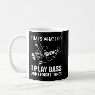 Das mach ich Ich spiel Bass und ich vergesse Dinge Kaffeetasse