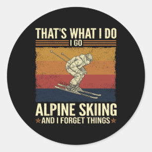 Das mache ich beim Alpinski und vergesse es Runder Aufkleber