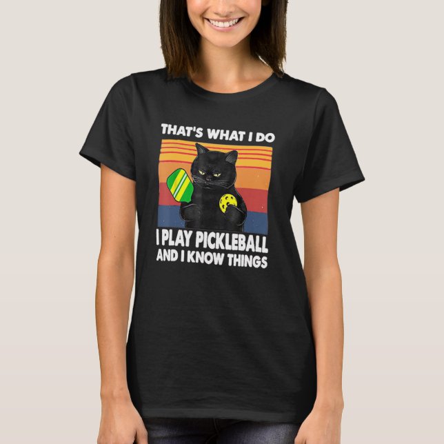 Das mache ich, wenn ich Pickleball spiele, und ich T-Shirt (Vorderseite)