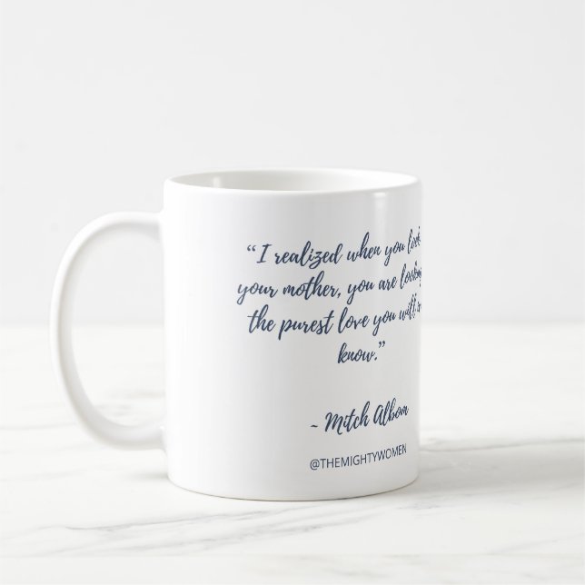 Das mächtige Frauen-Tasse ~ Mitch Albom Tasse (Links)