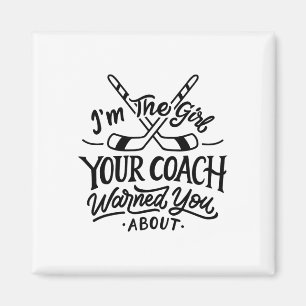 Das Mädchen, dein Coach, warnte dich vor Eishockey Magnet