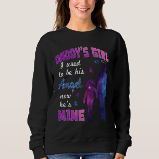 Das Mädchen meines Vaters war früher sein Engel, j Sweatshirt