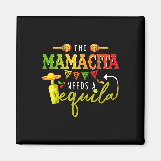 Das Mamacito benötigt einen Tequila Cinco De Mayo Magnet (Vorne)