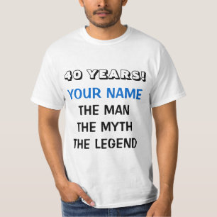 Das Mann Mythos Legende T-Shirt zum 40. Geburtstag