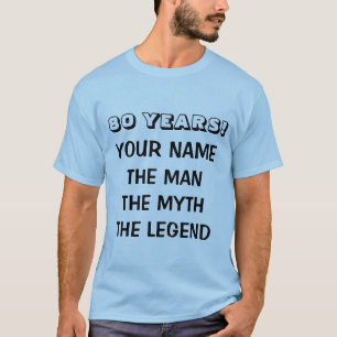 Das Mann Mythos Legende T-Shirt zum 80. Geburtstag